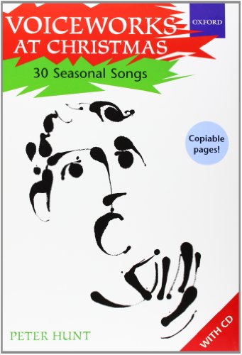 Voiceworks at Christmas: 30 Seasonal Songs (9780193435537) by Hunt, Peter