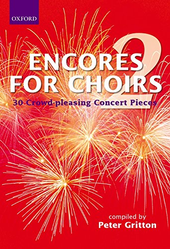 Stock image for Encores for Choirs 2: Vocal score (Lighter Choral Repertoire) for sale by WorldofBooks