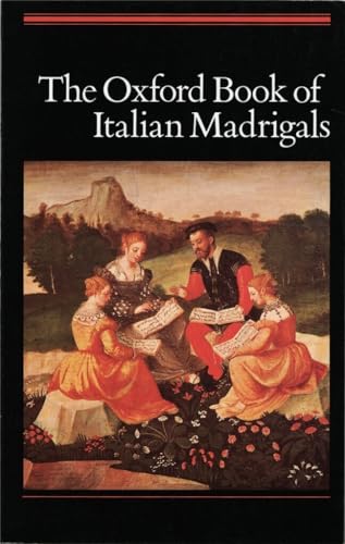 Imagen de archivo de The Oxford Book of Italian Madrigals a la venta por HPB-Ruby