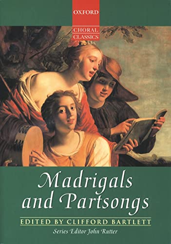 Beispielbild fr Madrigals and Partsongs (Oxford Choral Classics) zum Verkauf von Ergodebooks