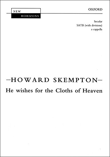 9780193439153: He wishes for the Cloths of Heaven: Vocal score (New Horizons)