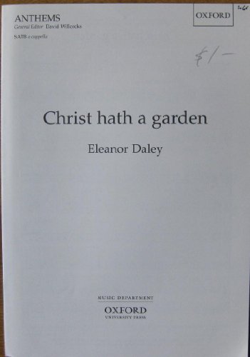 9780193505209: Christ hath a garden: Vocal score