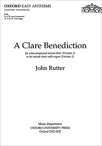 9780193511521: A Clare Benediction: SATB vocal score