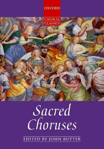 Stock image for Sacred Choruses: Vocal score (Oxford Choral Classics) for sale by HPB-Red