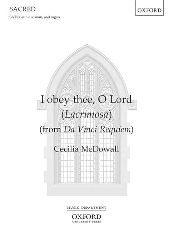 9780193529052: I obey thee, O Lord (Lacrimosa): from Da Vinci Requiem