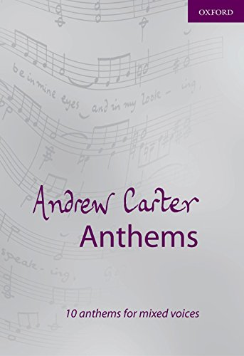 9780193530874: Andrew Carter Anthems: Vocal score
