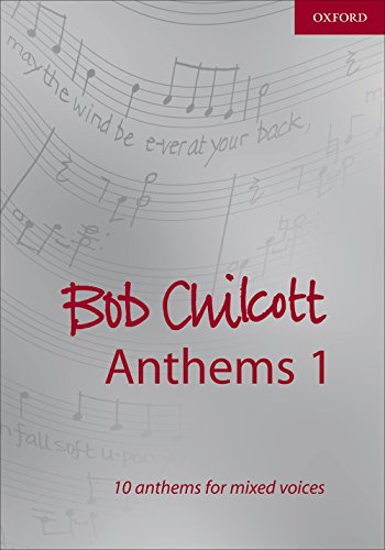 Beispielbild fr Bob Chilcott Anthems 1 zum Verkauf von Blackwell's