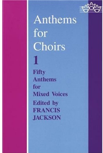 Beispielbild fr Anthems for Choirs 1 zum Verkauf von ThriftBooks-Atlanta