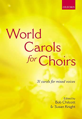 Beispielbild fr World Carols for Choirs (SATB): Vocal score (. . . for Choirs Collections) zum Verkauf von WorldofBooks