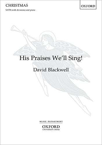 9780193532717: His Praises We'll Sing: SATB vocal score