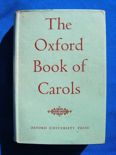 Stock image for The Oxford Book of Carols for sale by Reuseabook