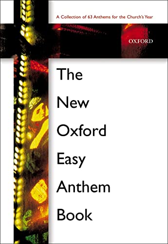 Beispielbild fr The New Oxford Easy Anthem Book: Paperback (Religious Music) zum Verkauf von Monster Bookshop