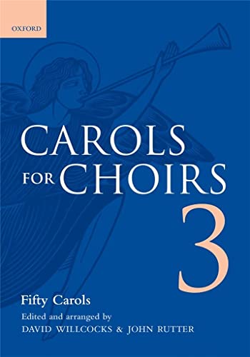 9780193535701: John rutter : carols for choirs 3 fifty carols - satb - vocal score chant
