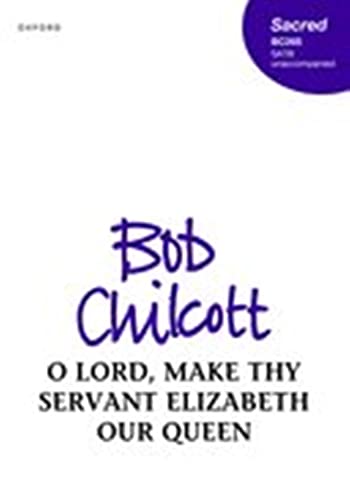 Beispielbild fr O Lord, Make Thy Servant Elizabeth Our Queen zum Verkauf von GreatBookPrices