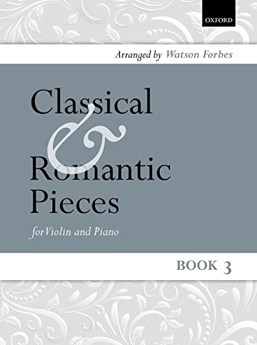 Stock image for Classical and Romantic Pieces for Violin and Piano - Book 3 for sale by WorldofBooks