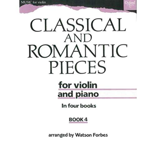 Stock image for Classical and Romantic Pieces for Violin Book 4: Piano score and violin part for sale by Reuseabook