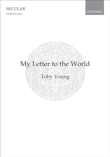 9780193565951: My Letter to the World: SATB and piano