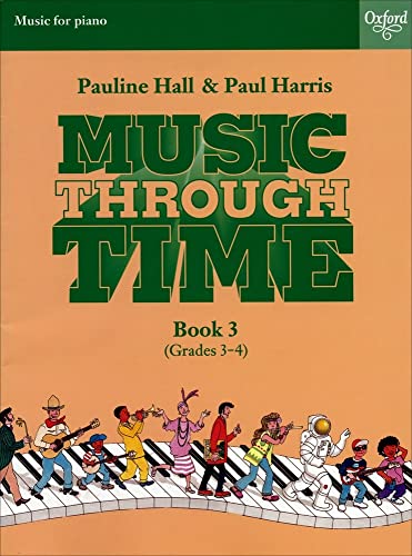 Stock image for Music through Time Piano Book 3 for sale by Snow Crane Media