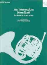 An Intermediate Horn Book for horn in F and piano.