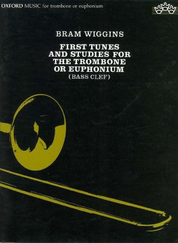 Beispielbild fr Wiggins: First Tunes and Studies for the Trombone or Euphonium zum Verkauf von Reuseabook