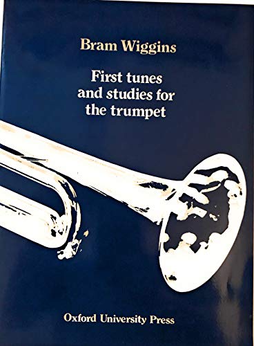 9780193595170: First Tunes and Studies for the Trumpet
