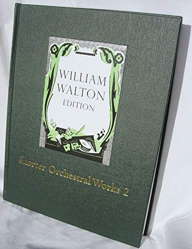 9780193683204: Shorter Orchestral Works Volume 2: William Walton Edition vol. 18