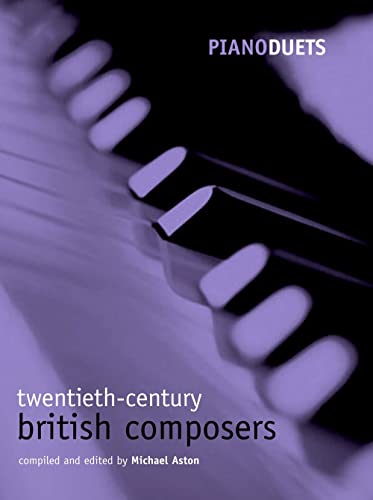 9780193721173: Piano Duets: 20th-century British Composers (Piano Duets edited by Michael Aston)