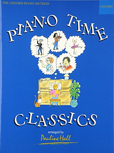 9780193727366: Piano Time Classics: The Oxford Piano Method