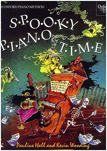 Imagen de archivo de Spooky Piano Time: Terrifying Pieces, Poems and Puzzles (The Oxford piano method) a la venta por Revaluation Books