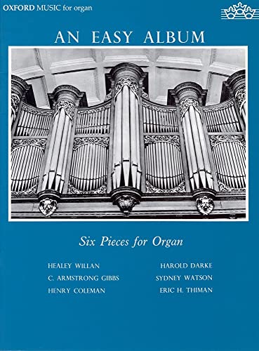 9780193751255: An Easy Album: Six Pieces for Organ