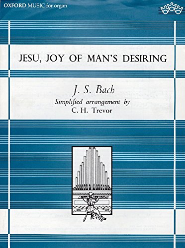 Stock image for Jesu, Joy of Man's Desiring: Simplified organ arrangement for sale by Ergodebooks