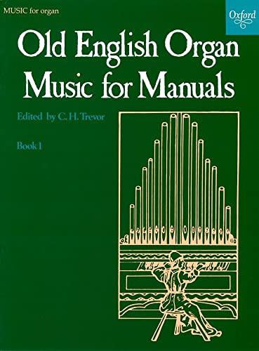 Stock image for Old English Organ Music for Manuals Book 1 for sale by HPB-Emerald