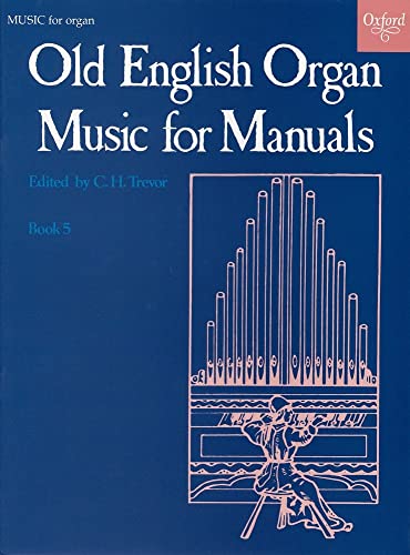 Stock image for Old English Organ Music for Manuals Book 5 for sale by GF Books, Inc.