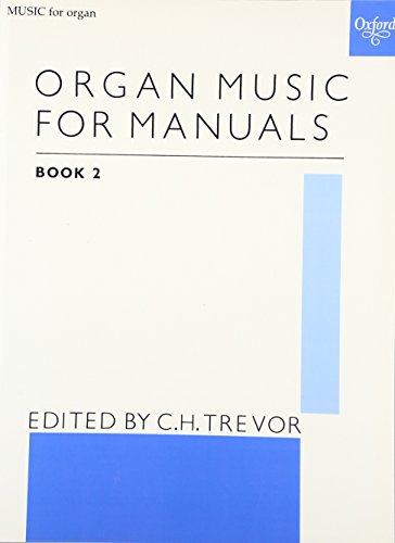 Stock image for Organ Music for Manuals Book 2 for sale by WorldofBooks