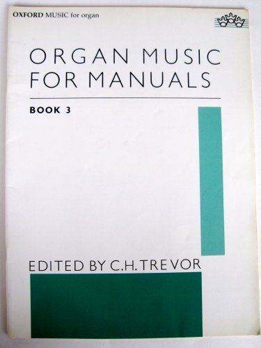 9780193758506: Organ Music for Manuals Book 3