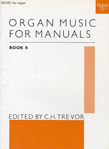 Stock image for Organ Music for Manuals Book 5 for sale by Ergodebooks