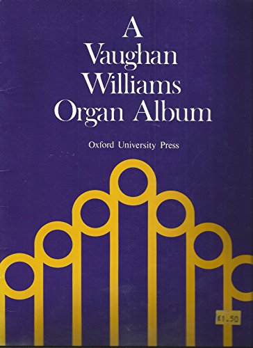 9780193759398: A Vaughan Williams Organ Album