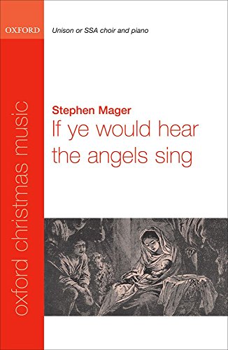 Stock image for If Ye Would Hear the Angels Sing: Unison/SSA Vocal Score for sale by Revaluation Books