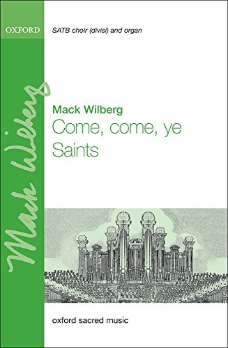 9780193804890: Come, come, ye Saints: Vocal score