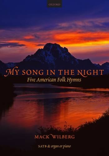 9780193804999: MY SONG IN THE NIGHT (ANTHOLOGY): Five American Folk-hymns