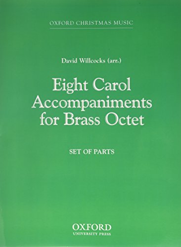 Beispielbild fr Eight Carol Accompaniments for Brass a 8 zum Verkauf von Blackwell's