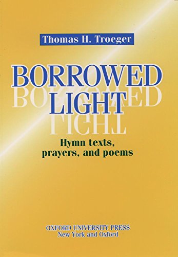 Imagen de archivo de Borrowed Light: Hymn Texts, Prayers and Poems (CHANT) a la venta por SecondSale