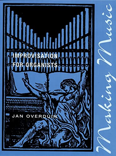 9780193860759: Making Music: Improvisation for Organists