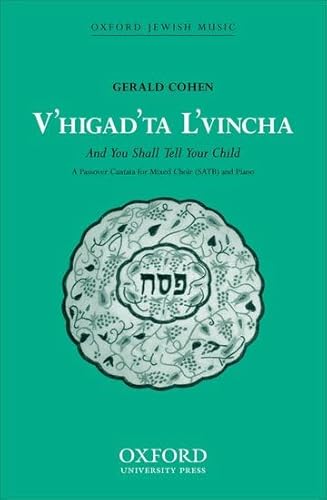 9780193862654: V'higad'ta L'vincha (And you shall tell your child) (Sacred Jewish choral music)