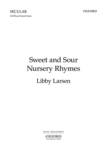 Stock image for Sweet and Sour Nursery Rhymes: Vocal score (Oxford Choral Music) for sale by Revaluation Books