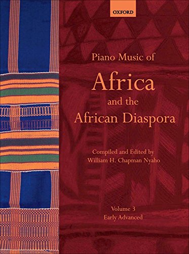 Stock image for Piano Music of Africa and the African Diaspora Volume 3 for sale by Blackwell's