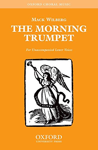 9780193868281: The Morning Trumpet: TTBB vocal score