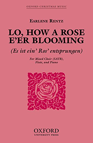 9780193868915: Lo, how a Rose e'er blooming