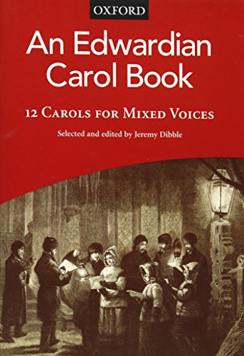Imagen de archivo de An Edwardian Carol Book: 12 carols for mixed voices a la venta por GF Books, Inc.