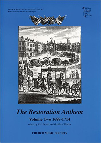Beispielbild fr The Restoration Anthem Volume 2 1688-1714 zum Verkauf von Blackwell's